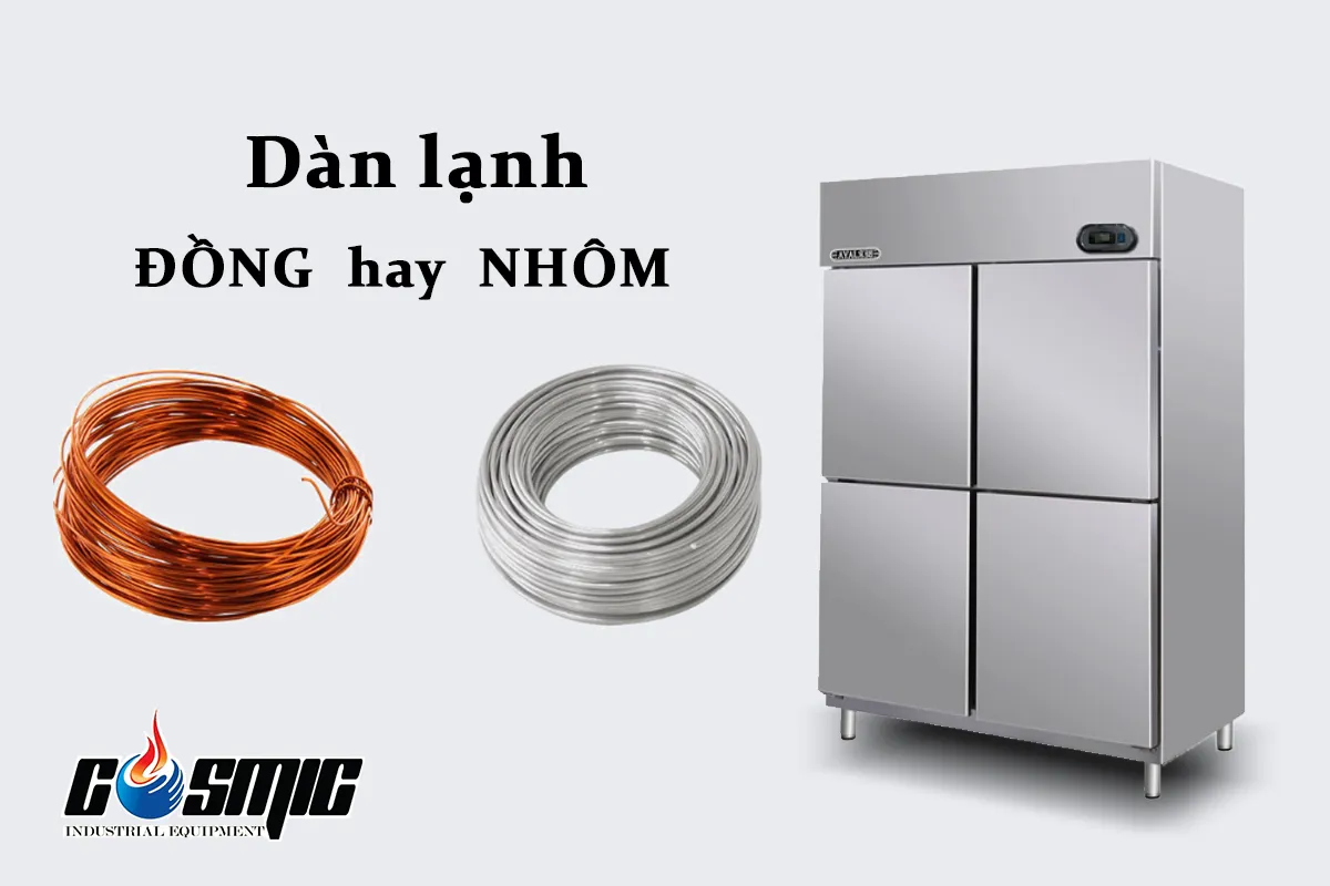 nên chọn dàn lạnh đồng hay nhôm